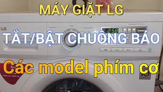 Turn on and off the LG washing machine alarm with mechanical key || ❤️ Mai Chi Refrigeration ❤️