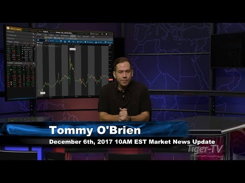December 6th  10AM EST Market Update with Tommy O'Brien on TFNN