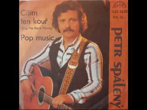 Petr Spálený - Cítím ten kouř (30.11.1981, vydáno 1982)