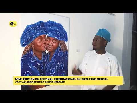 4éme édition du festival international du bien-être mental : l'art au service de la santé mentale