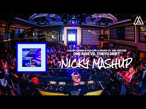 Calvin Harris & Dua Lipa x R3HAB vs. Guy Arthur - One Kiss vs. Tokyo Drift (Nicky Jaden Mashup)