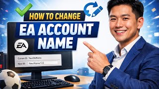 How to CHANGE EA ACCOUNT NAME (Step by Step)
