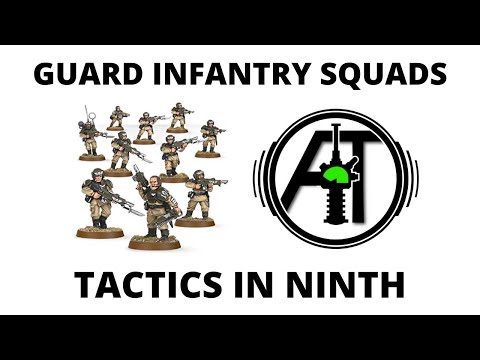 Infantry Squads in Ninth Edition - Rules, Review + Tactics for Imperial Guard / Astra Militarum