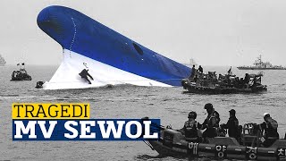 MV Sewol - Tragedi Feri Tenggelam Terburuk Di Korea Selatan