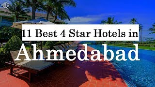 11 Best 4 Star Hotels in Ahmedabad
