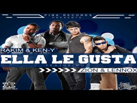 Zion & Lennox Ft Rakim & Ken-y - A Ella Le Gusta El Dembow ★Original★ Con Letra