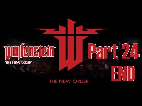 Wolfenstein The New Order Gameplay Walkthrough Part 24 & Ending