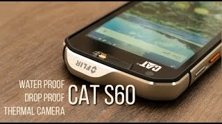 CAT S60 review - FLIR thermal Camera sample, performance, battery performance