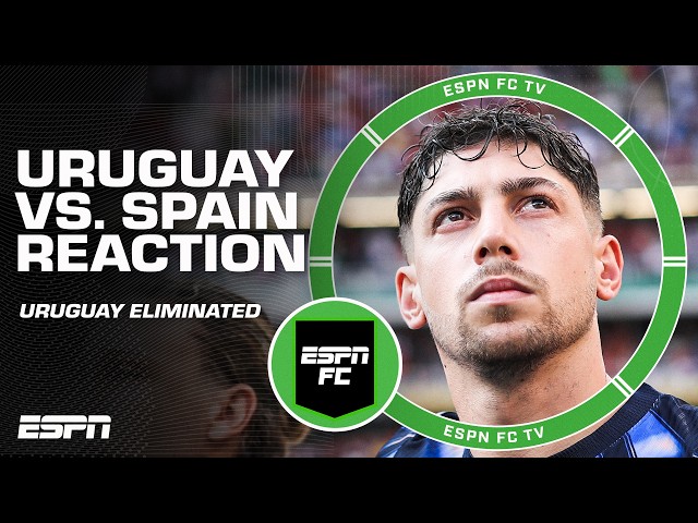‘Spain were UNDERWHELMING’ 😳 FULL REACTION to Uruguay vs. Spain | ESPN FC