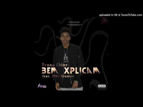 Bruno shine - Bem Xplicam