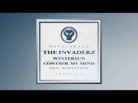 The Invaderz - Control My Mind (2021 Remaster)