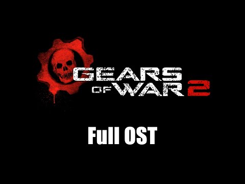 Gears of War 2 (2008) - Full Official Soundtrack