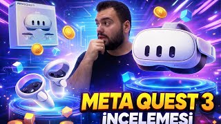 Meta Quest 3 İnceleme | VR Dünyasında Seviye Atlatıyor mu?