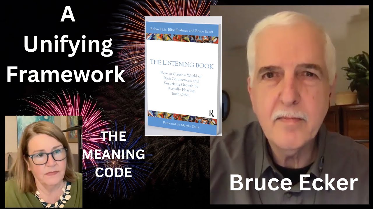 Bruce Ecker on Coherence Therapy and Memory Reconsolidation: a Unifying Framework for Psychotherapy