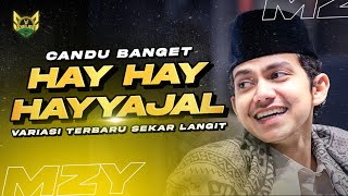 Download lagu HAY HAY HAYYAJAL ASYWAQ CANDU BANGET - YA HABIB YA HABIBI HABIB ZAIDAN YAHYAA TERBARU mp3