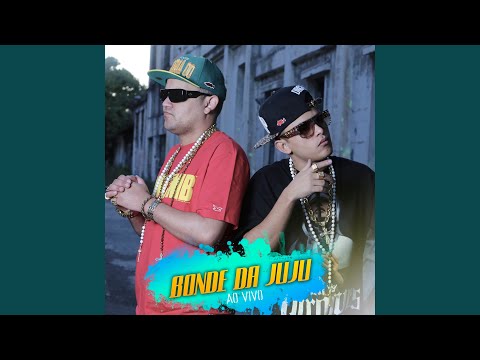 Bonde da Juju (Ao vivo)