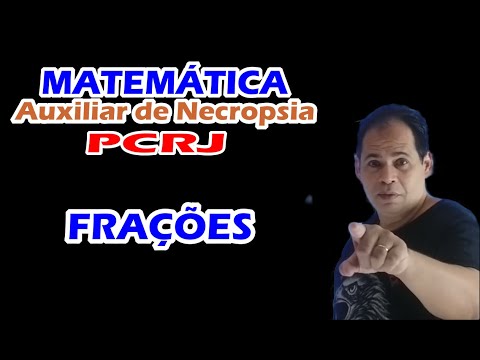 Concurso PCRJ 2021 - Auxiliar de Necropsia - Frações