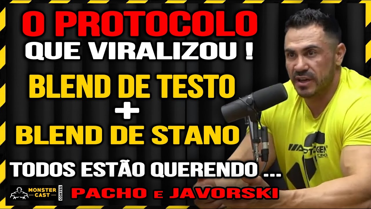 O FAMOSO PROTOCOLO COM BLEND DE TESTO E STANO DO PACHOLOK & JAVORSKI