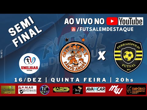 AO VIVO -  UNILIGAS 2021, O MELHOR FUTSAL DO ABC- SEMI FINAL - FERRAZÓPOLIS X AREIÃO TNT