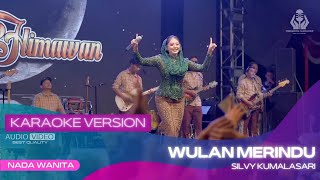 Download lagu WULAN MERINDU (KARAOKE VERSION) SILVY KUMALASARI PP GUS MIFTAH HARLAH 13 mp3 Download lagu WULAN MERINDU (KARAOKE VERSION) SILVY KUMALASARI PP GUS MIFTAH HARLAH 13 mp3