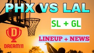 PHX VS LAL | PHX VS LAL DREAM11 | American basketball league | PHI VS BRK dream11 team prediction |