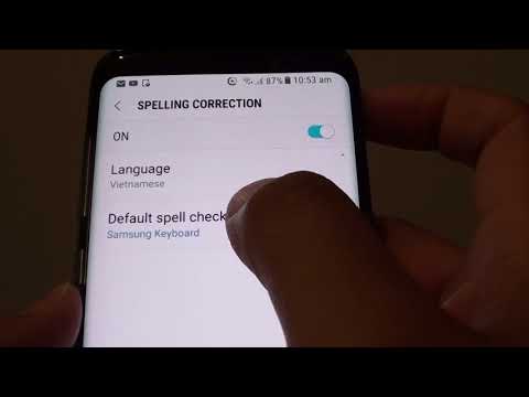 Samsung Galaxy S8: How to Change Spell Check Engine