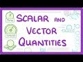 GCSE Physics Scalar And Vector Quantities