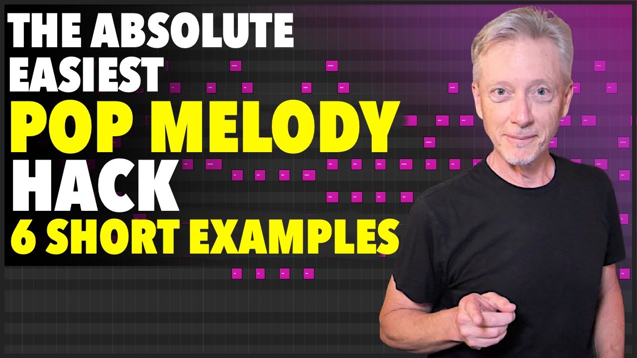 Pop Melody Hack level 1 - Easiest Trick for Great Melodies, 6 short examples