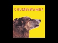 Chumbawamba -  Lest We Forget
