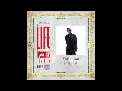 KERRY JOHN - FREEDOM - LIFE LESSONS RIDDIM[J-ROD RECORDS/HIGH STAKES]