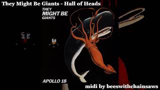 They Might Be Giants - Hall of Heads [MIDI]