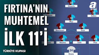 Trabzonspor’da Kadro Devrimi: Gençlerbirliği 11’i!