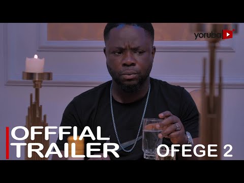 Ofege 2 Yoruba Movie 2023 | Official Trailer | Now Showing On Yorubaplus