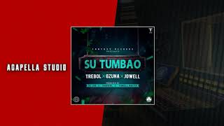 Trebol Clan Ft. Ozuna Y Jowell - Su Tumbao (Acapella Studio)