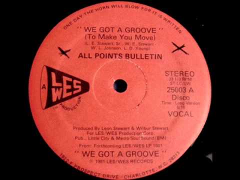 [Disco Boogie Down] All Points Bulletin - We Got A Groove (To Make You Move) Extended mix