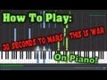 [How To Play] 30 SECONDS TO MARS - THIS IS ...