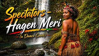 Download lagu Spectators - Hagen Meri (Dance Beat Cover) mp3 Download lagu Spectators - Hagen Meri (Dance Beat Cover) mp3