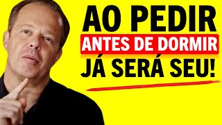 PEÇA ISSO ANTES DE DORMIR E ACORDE GANHADOR DA LOTERIA - Joe Dispenza