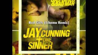 Jay Cunning &amp; One Sinner &#39;Bad Girls &amp; Bad Man&#39; REMIXED &amp; RE-MASTERED