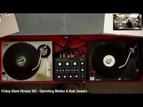 Friday Store Stream W03 - Operating Modus & Roel Zweers