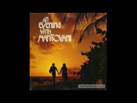 Mantovani And His Orchestra ‎– An Evening With Mantovani - 1973 - full vinyl album