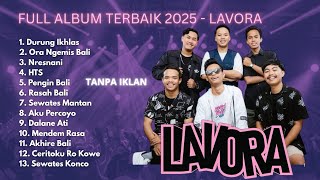 Download lagu Full Album LAVORA Terbaru 2025 TANPA IKLAN - Kumpulan Lagu Jawa Viral Bikin Baper! mp3 Download lagu Full Album LAVORA Terbaru 2025 TANPA IKLAN - Kumpulan Lagu Jawa Viral Bikin Baper! mp3