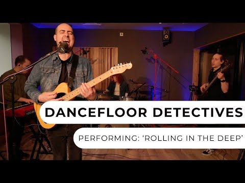 Dancefloor Detectives - Rolling In The Deep