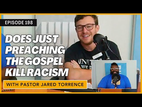 Does Just Preaching the Gospel Kill Racism