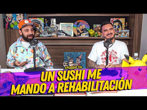 La Cotorrisa - Episodio 174 - Un sushi me mando a rehabilitación