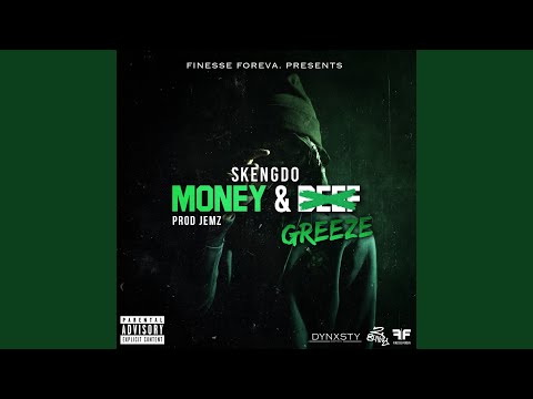 Money & Greeze (Original)