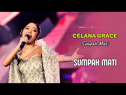 CELYNA GRACE - SUMPAH MATI (LAGU KEMENANGAN) #celynagrace #idol14 #sumpahmati