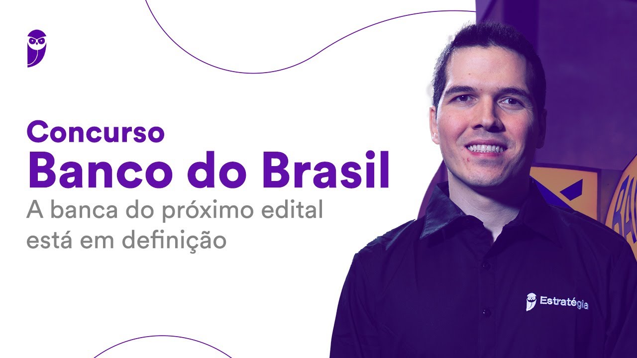 Concurso Banco do Brasil: A banca do próximo edital está em definição