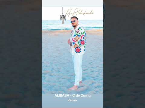 ALIBABA  - C de Cama Remix Dj Aldeskuido