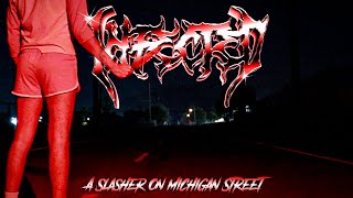A Slasher On Michigan Street - Infected